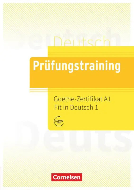 Gele boekomslag van prüfungstraining daf voor het zelfstandig oefenen van goethe-zertifikat a1 examen door cornelsen