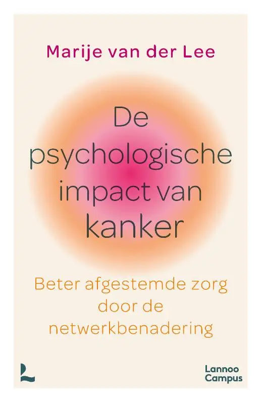 De boekcover van de psychologische impact van kanker toont zwarte tekst met een roze oranje cirkel en belicht afgestemde zorg