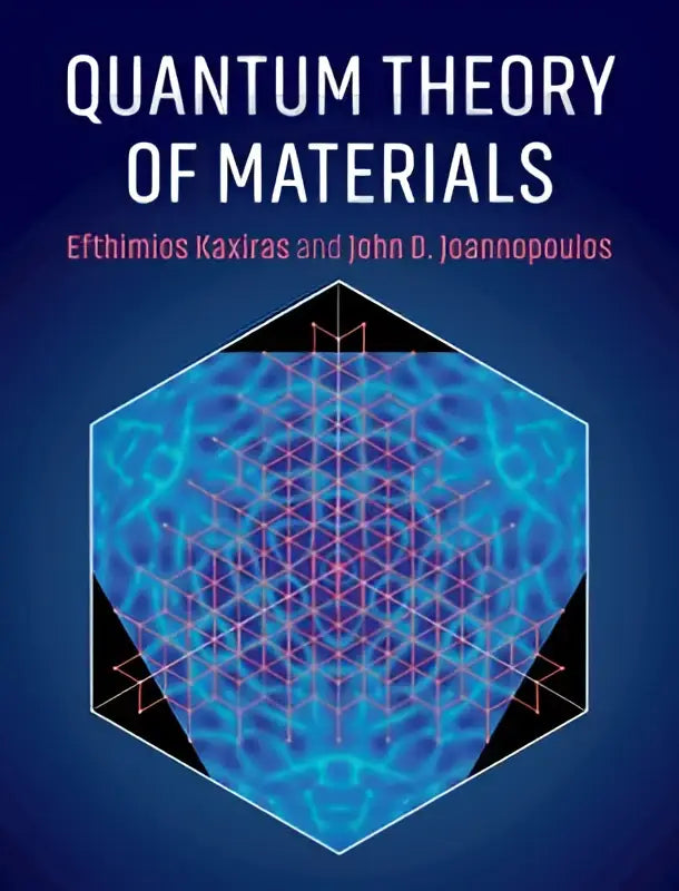 De boekomslag van quantum theory of materials toont een hexagonaal ontwerp met blauwe en roze patronen en behandelt theoretische concepten en tools essential