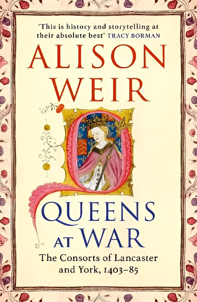 The queens at war book by alison weir published by jonathan cape features an ornate pink and gold queen portrait cover