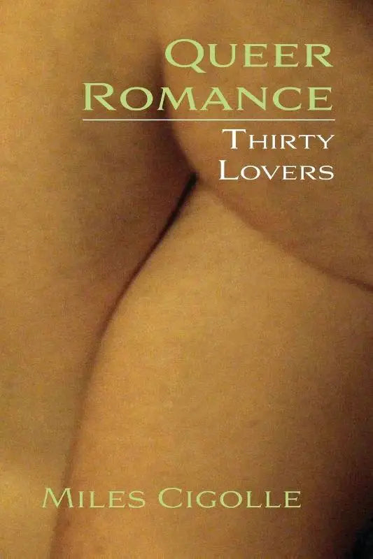 Queer Romance - Thirty Lovers