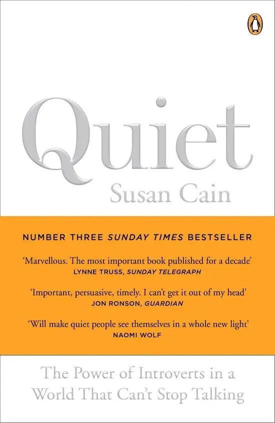 Quiet: the power of introverts in a world that can’t stop talking - quiet: the power of introverts in a world that