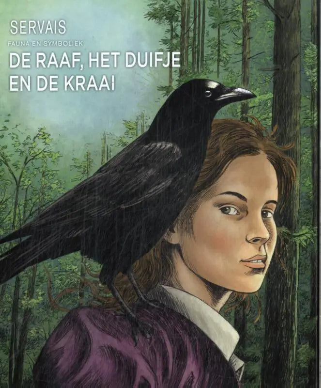 Een zwarte kraai met glanzende veren zit op de schouder van een vrouw in de strip de raaf het duifje en de kraai van jean-claude servais strips algemeen