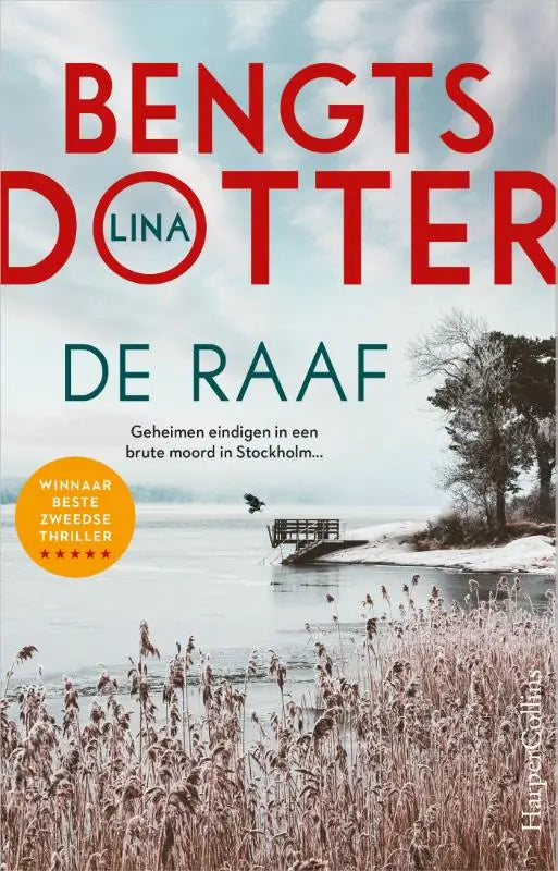Boekcover van de raaf door bengt lina dotter met rode en teal tekst, sneeuwlandschap en geheimen eindigen in brute moord