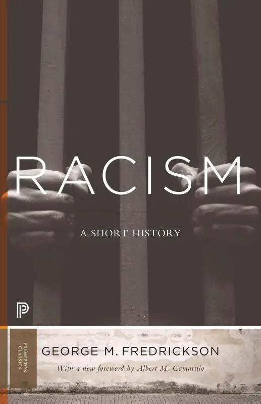 Boekcover in zwart wit van racism a short history door george m met focus op short history en why did