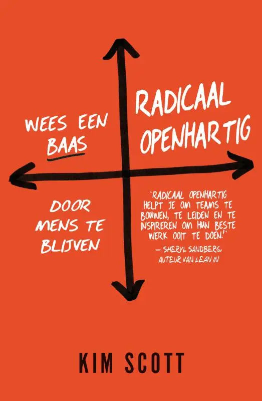 Oranje boekcover met zwarte tekst en kruisontwerp van radicaal openhartig door kim scott voor leiderschap