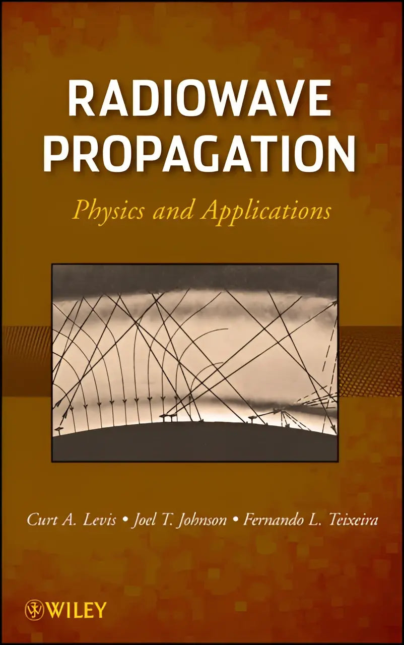 De boekomslag van radiowave propagation physics and applications door curt a met focus op radiowave propagation en wave propagation bij the ohio state