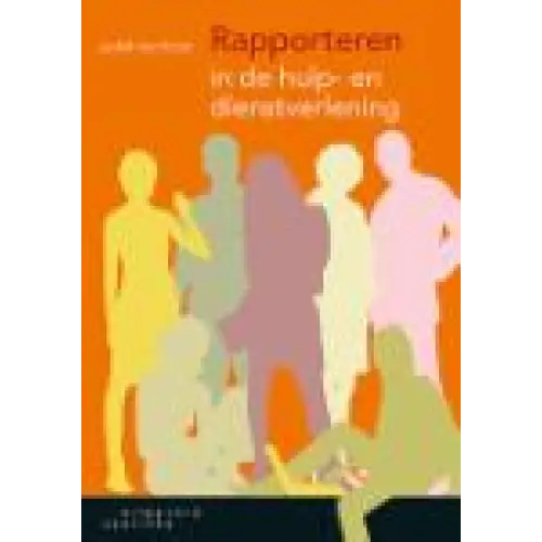 Rapporteren in de hulp- en dienstverlening