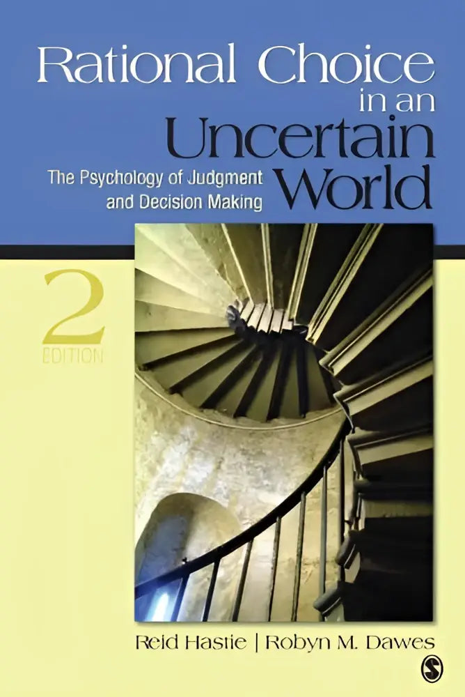 The book cover of rational choice in an uncertain world by reid hastie and robyn m featuring judgment and decision making concepts