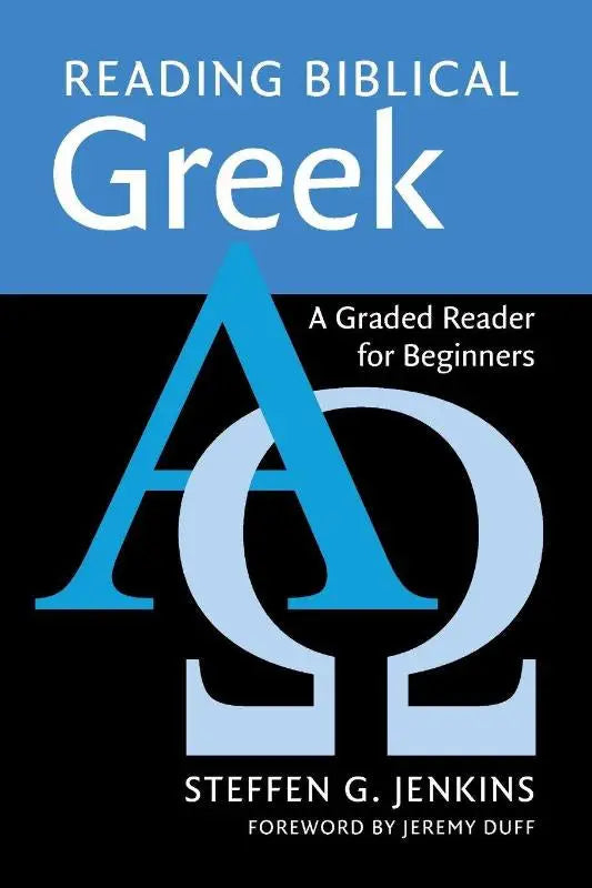 Blauw en zwart boekcover met titel reading biblical greek en grote gestileerde alfa en omega leestips new testament greek
