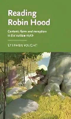 Groen bedekt boek reading robin hood door stephen knight over de vorm en receptie van de outlaw mythe robin hood