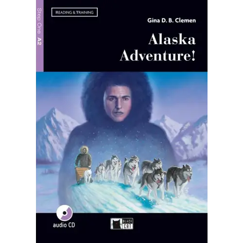 Reading & training a2: alaska adventure! Book + audio cd + app - reading & training a2: alaska adventure! Book + audio