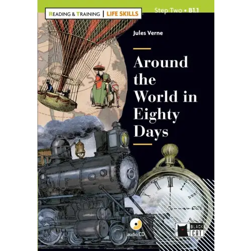 Reading & training b1.1 - life skills: around the world in eighty days book + audio cd + app - reading & training b1.1