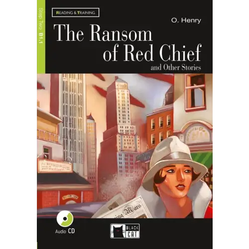 Reading & training b1.1: the ransom of red chief book + audio cd - reading & training b1.1: the ransom of red chief