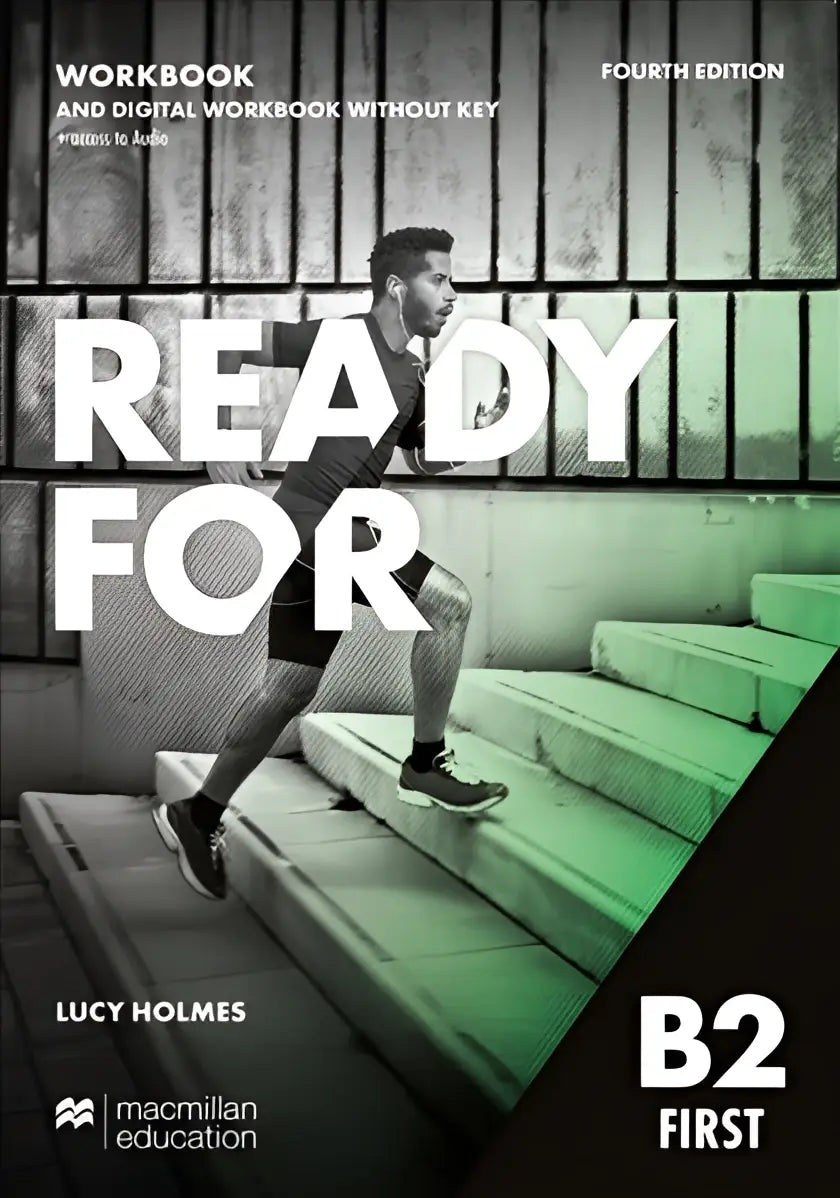 Ready for b2 first 4th edition workbook and digital workbook without key and access to audio - ready for b2 first 4th
