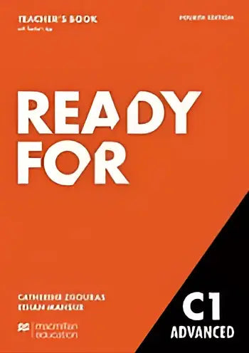 Ready for c1 advanced 4th edition teacher’s edition + teacher’s app - ready for c1 advanced 4th edition teacher’s