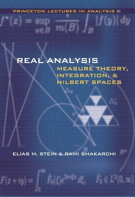 De boekcover van real analysis door elias m toont een diepblauwe achtergrond met witte en gele tekst over measure en hilbert spaces