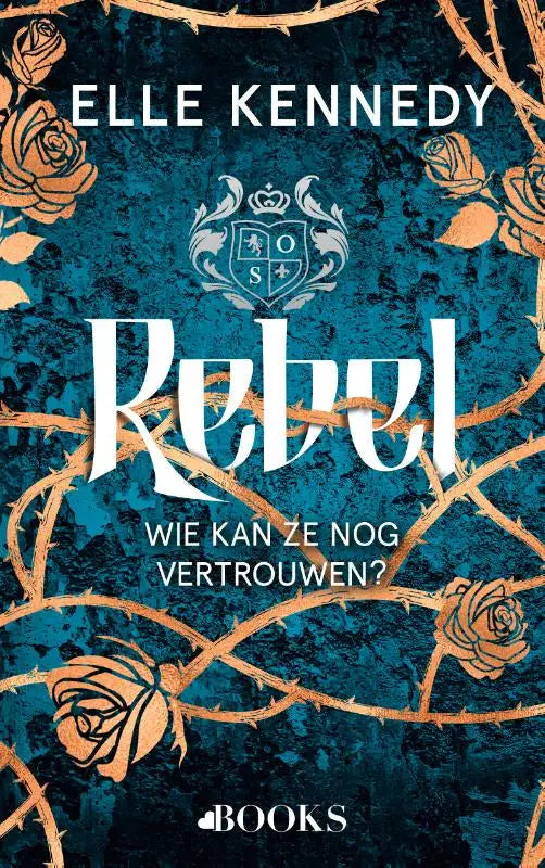 De boekcover van rebel door elle kennedy toont gouden rozen op een donkergroene achtergrond voor prep serie liefdesboeken