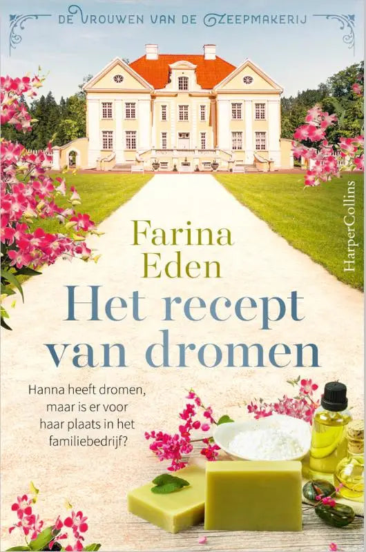 Boekcover van het product het recept van dromen toont een crèmekleurige herenhuis met oranje dak en groene tuin