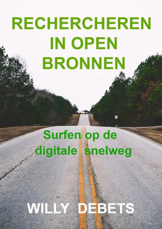 Boekcover met groene tekst over open bronnen en digitale snelweg op asfaltweg met bomen aan beide zijden