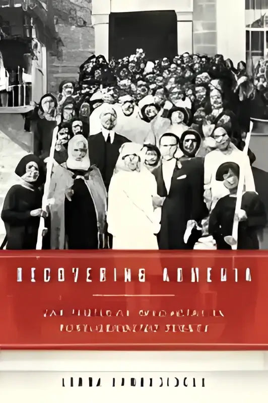De boekcover van recovering armenia toont een rode banner met witte letters en gaat over armenische geschiedenis en cultuur
