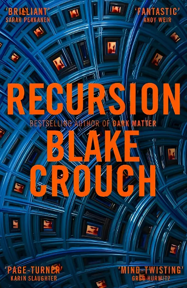 De boekcover van Recursion een roman van Blake Crouch toont opvallende oranje tekst op een complexe blauwe geometrische vorm