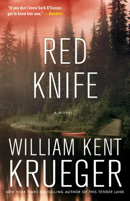 Cover van red knife een roman van william kent krueger met donkere bosafbeelding voor het oconnor mystery series