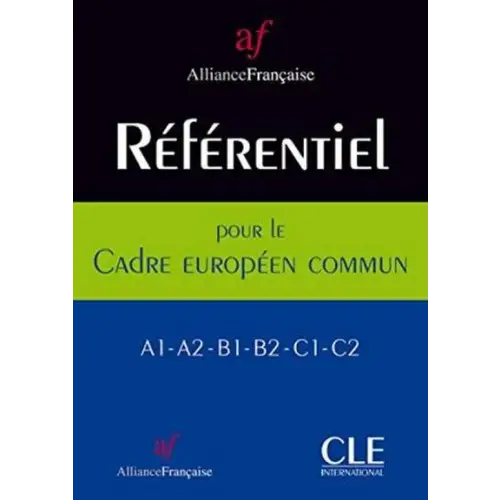 Référentiel de programmes pour l’alliance française élaboré à partir du c.e.c. A1-a2-b1-b2-c1-c2 - référentiel