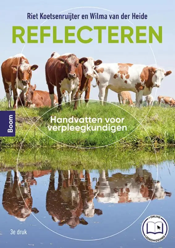 De boekcover van reflecteren - handvatten voor verpleegkundigen toont een pastorale scène met bruin-witte koeien en hun spiegelbeeld in kalm water