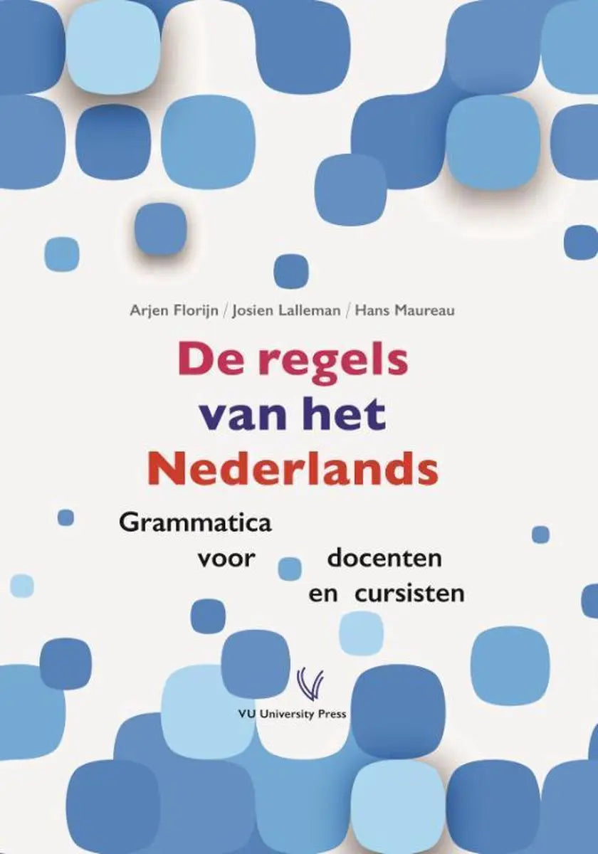 De regels van het nederlands - de regels van het nederlands - boek