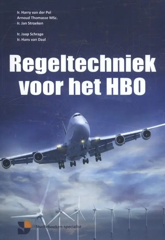 Blauw-witte omslag van het leerboek regeltechniek voor het hbo door arnoud thomasse met boeing 747 en windturbines voor vakken hoger onderwijs