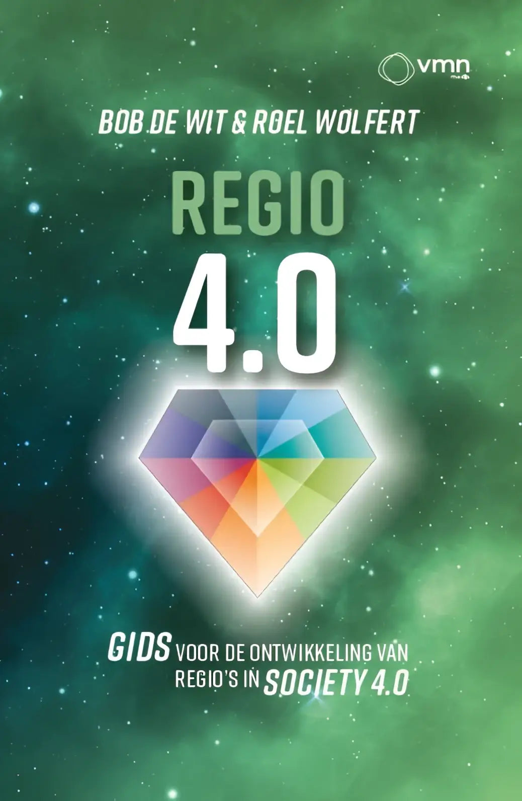 De cover van regio 4.0 toont een kleurrijke diamantvormige grafiek op een kosmische groene nevelachtergrond