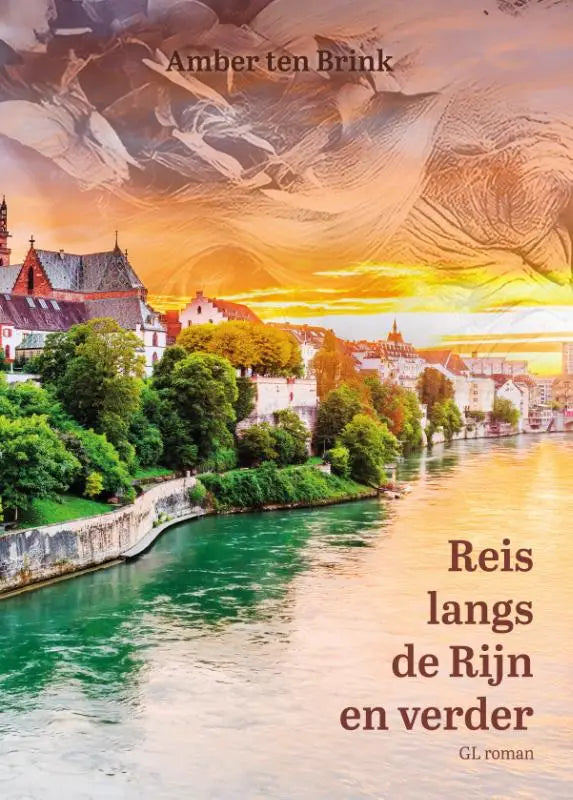 De boekcover van reis langs de rijn en verder toont een pittoresk europees rivierdorp bij zonsondergang met warme kleuren