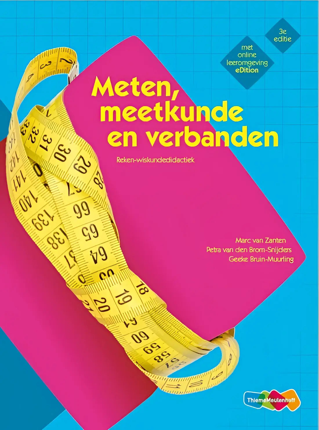 Gele meetlint met zwarte cijfers rond een roze boekband van rekendidactiek meten meetkunde en verbanden 3e druk