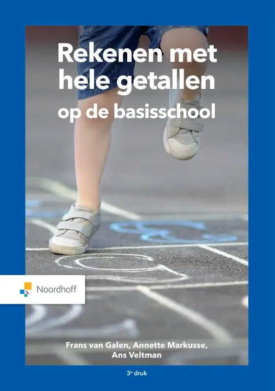 Blauw omslag van educatief boek rekenen met hele getallen op de basisschool door annette markusse en ans veltman noordhoff