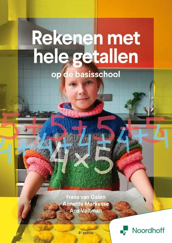 De voorkant van het Nederlandse wiskundeboek rekenen met hele getallen door Van Galen, Markusse en Veltman
