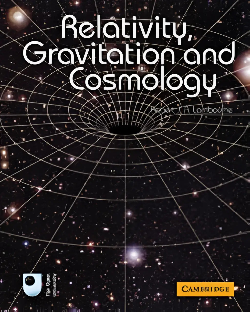 Zwarte hardcover boek getiteld relativity gravitation and cosmology met kosmische wormgat illustratie voor general relativity aimed at advanced als zelfstaand leerboek