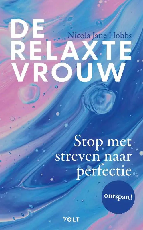 De cover van de relaxte vrouw toont een abstract ontwerp met blauwe en roze tinten van nicola jane hobbs