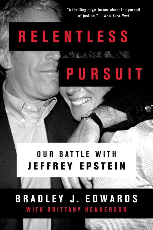 Zwart wit boekomslag met rode titel relentless pursuit en foto van twee mensen in strijd met jeffrey epstein