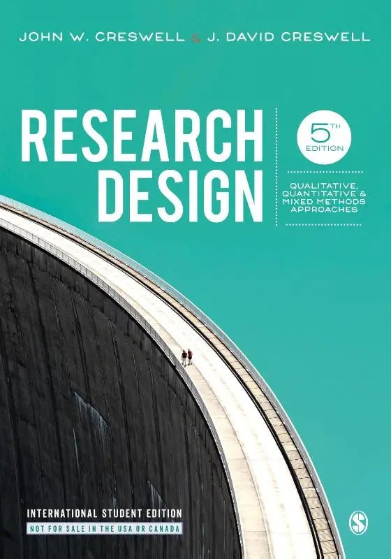 Teal hardcover textbook titled research design international student edition featuring mixed methods in research design