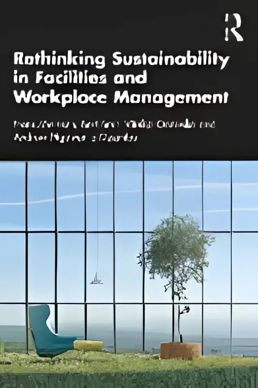 Het boek cover rethinking sustainability in facilities and workplace management door pauline m. bevat inzichten over sustainability within facility management industry en optimal workplace experiences