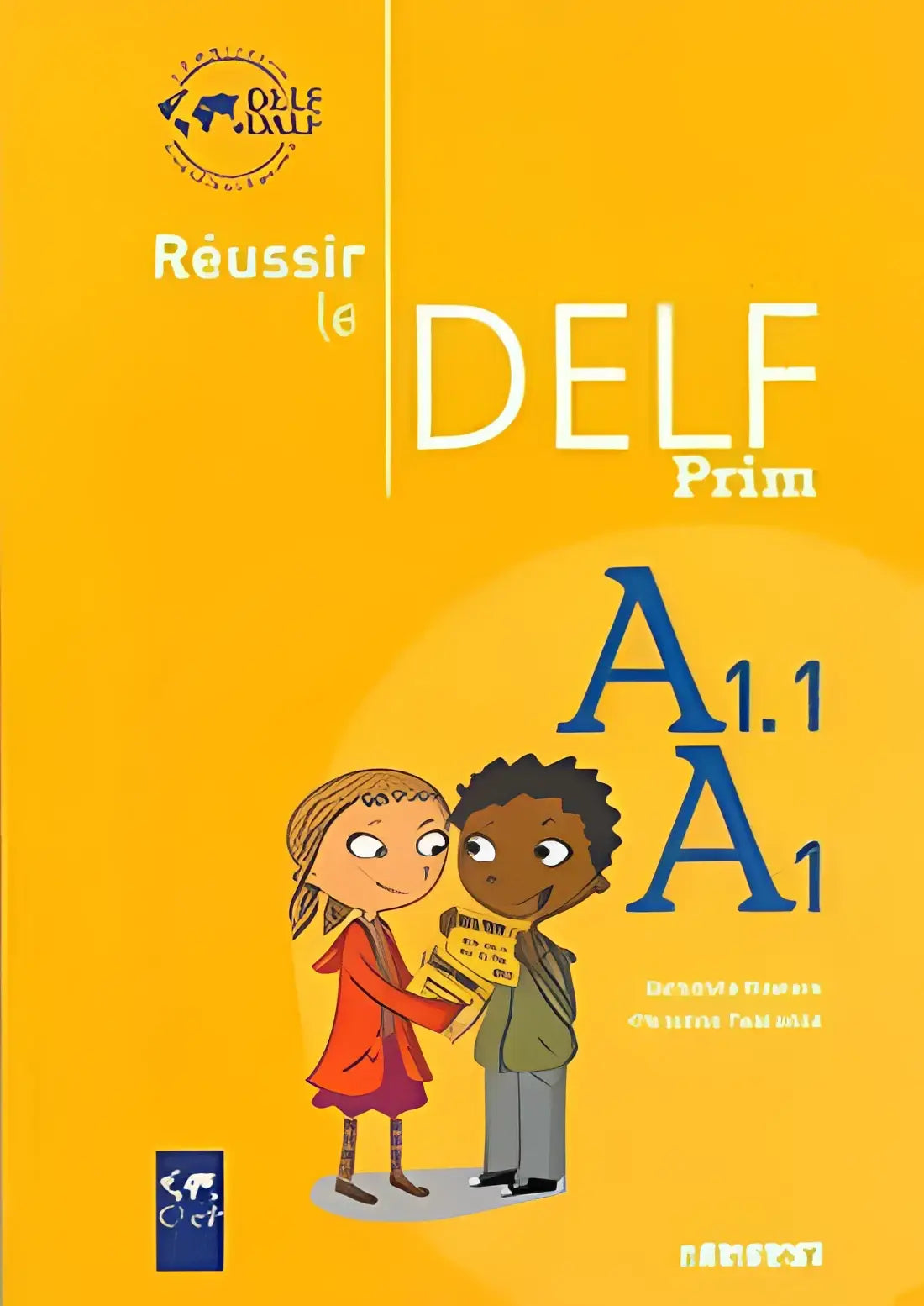 Réussir de delf prim’a1-a1.1 - réussir de delf prim’a1-a1.1 - boek