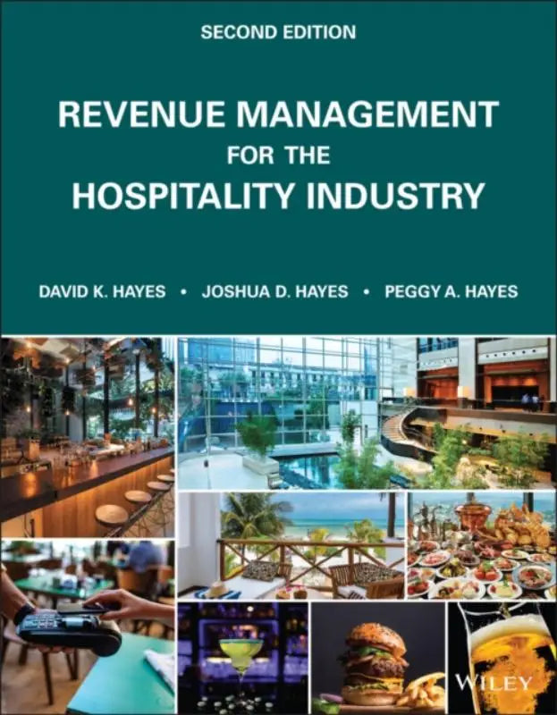 Teal hardcover textbook titled revenue management for the hospitality industry second edition by david k for revenue management use