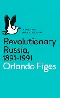 Teal boekomslag met zwart-wit pelikaansymbool boven de titel revolutionary russia 1891-1991 door orlando figes