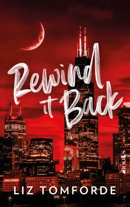 Rood maan boven chicago skyline op boekomslag rewind it back door liz tomforde in de windy city