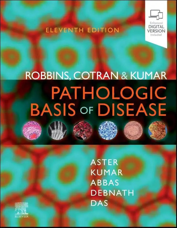 Eleventh edition robbins cotran kumar pathologic basis of disease textbook with teal red cellular cover and circular micrograph images