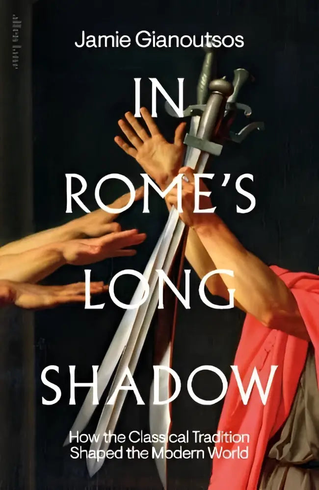 De boekcover van in rome’s long shadow toont handen die zwaarden vasthouden tegen een donkere achtergrond