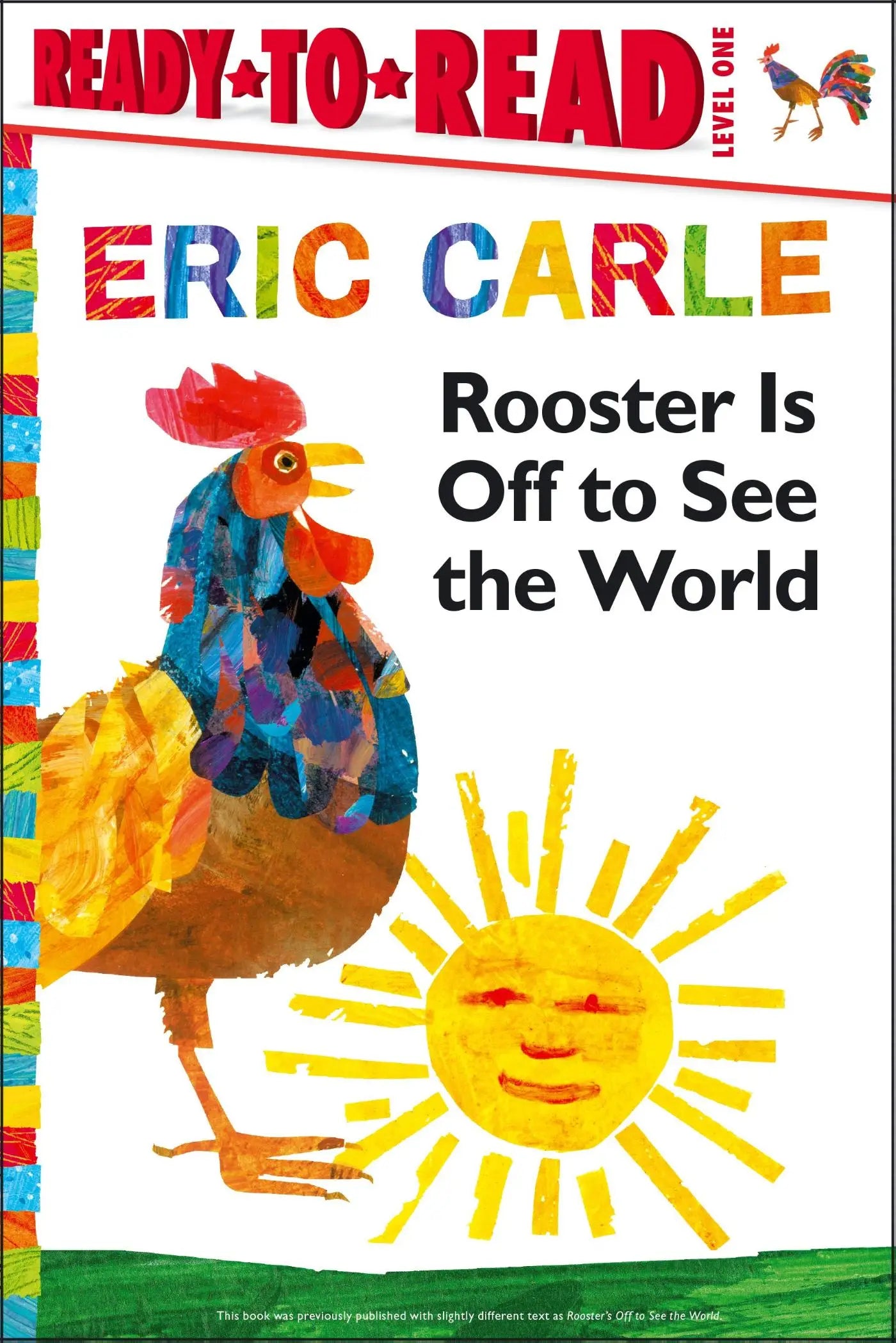 A kleurrijke textuurrijke haan naast een vrolijke gele zon op de cover van rooster is off to see the world van eric carle
