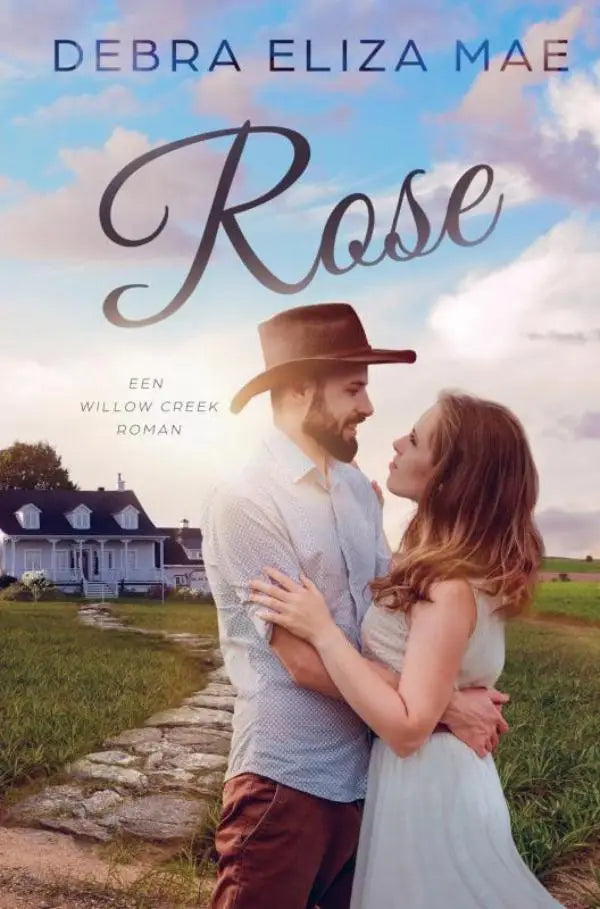 De boekcover van rose door debra eliza mae toont een man en vrouw in omhelzing onder een blauwe lucht met wolken