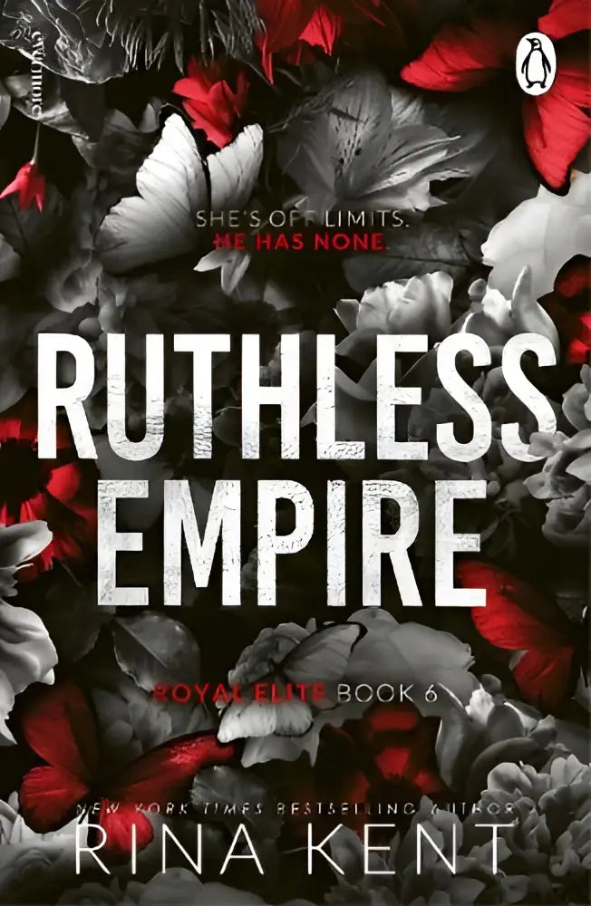 The book cover of ruthless empire by rina kent features bold white text with black and white flowers and red accents